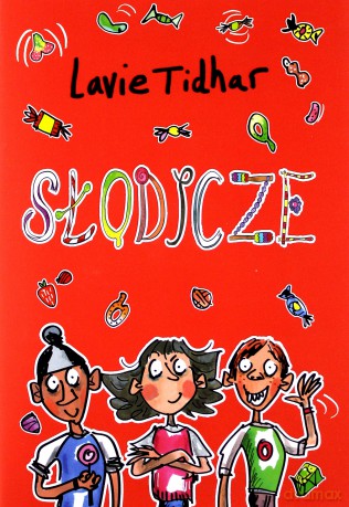 Słodycze - Lavie Tidhar [KSIĄŻKA]