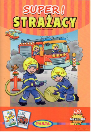 Super strażacy - Grażyna Motylewska [KSIĄŻKA]