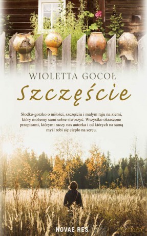 Szczęście - Wioletta Gocoł [KSIĄŻKA]