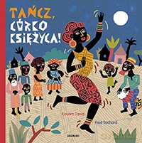 Tańcz córko księżyca - Kouam Tawa, Fred Sochard [KSIĄŻKA]