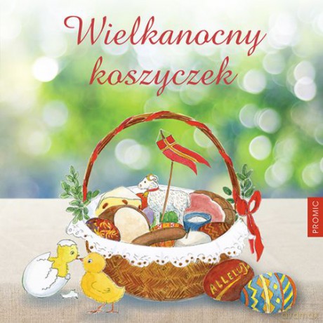Wielkanocny koszyczek - Halina Świrska [KSIĄŻKA]
