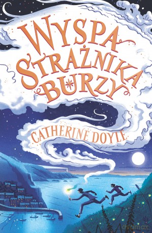 Wyspa Strażnika Burzy - Catherine Doyle [KSIĄŻKA]