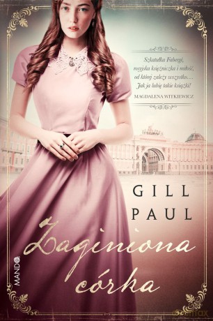 Zaginiona córka - Paul Gill [KSIĄŻKA]