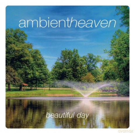 Ambient heaven Beautiful day [CD]