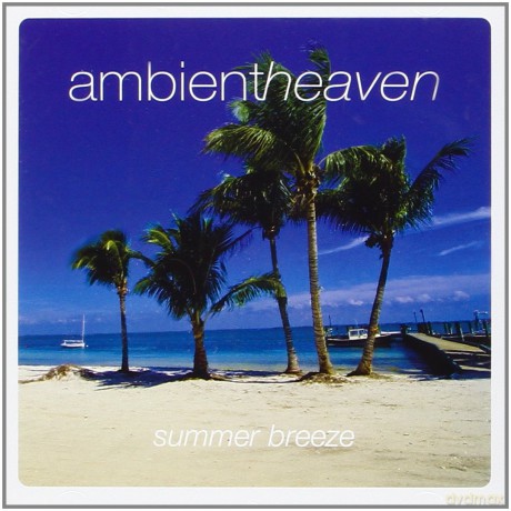 Ambient heaven Summer breeze [CD]