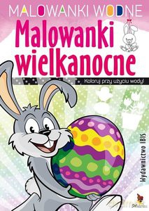 Malowanki wodne Malowanki wielkanocne [KSIĄŻKA]
