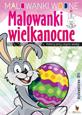 Malowanki wodne Malowanki wielkanocne [KSIĄŻKA]
