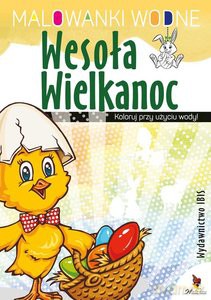 Malowanki wodne Wesoła Wielkanoc [KSIĄŻKA]