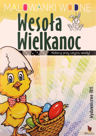 Malowanki wodne Wesoła Wielkanoc [KSIĄŻKA]