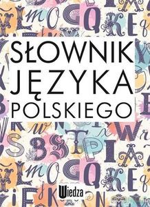 Słownik języka polskiego - Bogusław Dunaj [KSIĄŻKA]