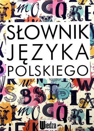 Słownik języka polskiego - Bogusław Dunaj [KSIĄŻKA]