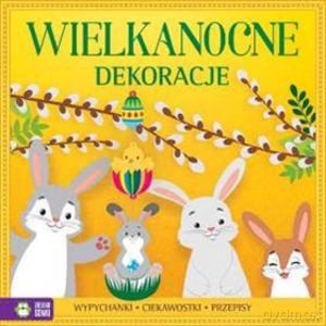 Wypychanki Wielkanocne dekoracje - Jowita Sielska, Magdalena Adamska [KSIĄŻKA]