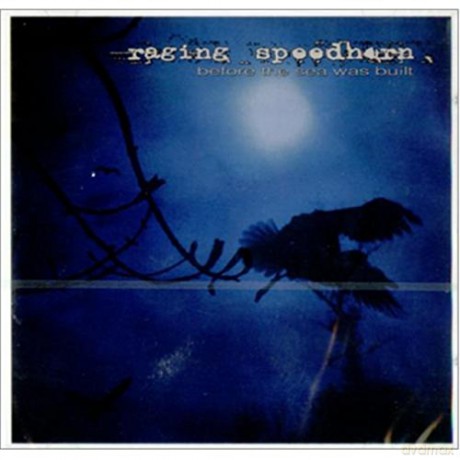 Raging Speedhorn: Before The Sea Was... [CD]