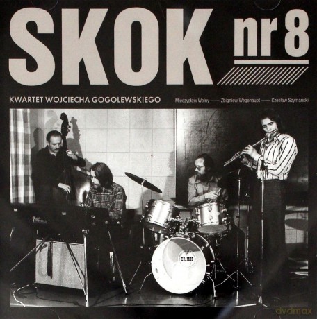 Kwartet Wojciecha Gogolewskiego: Skok Nr 8 [CD]