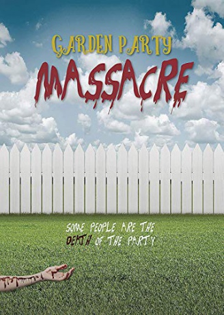 Garden Party Massacre [DVD]