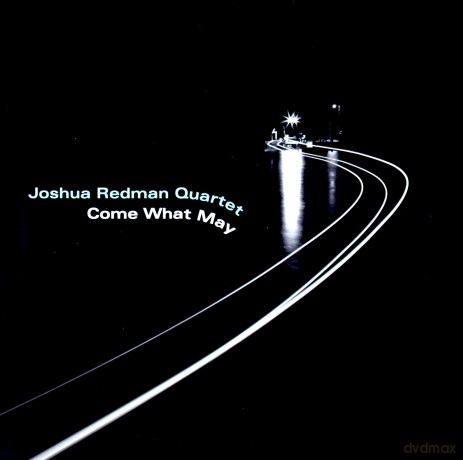 Joshua Redman Quartet: Come What May [Winyl]