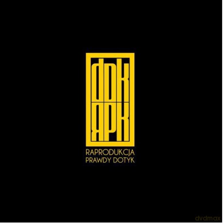 Dudek Rpk: Raprodukcja: Prawdy Dotyk [CD]