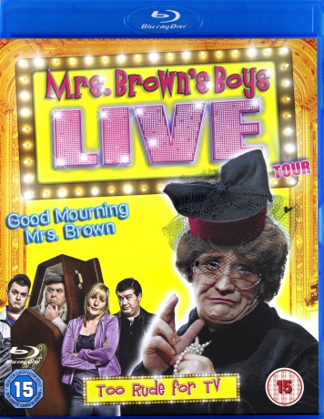 Mrs Brown's Boys: Good Mourning Mrs Brown - Live Tour [Blu-Ray]