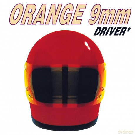 Orange 9mm: Driver Not Included [Winyl]