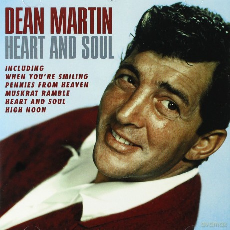 Dean Martin: Dean Martin: Heart and Soul [CD]
