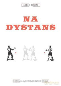 Na dystans - Marcin Darmas [KSIĄŻKA]
