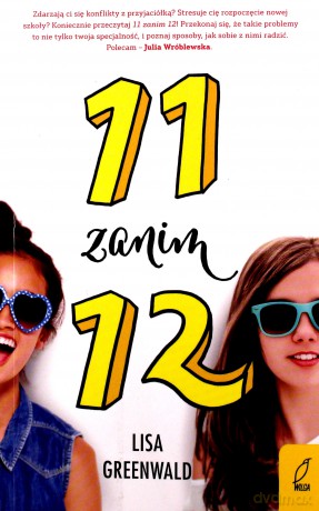 11 zanim 12 - Lisa Greenwald [KSIĄŻKA]