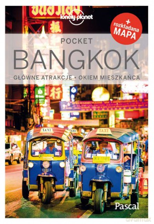 Bangkok. Lonely planet (pocket) [KSIĄŻKA]