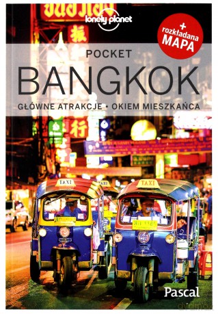 Bangkok. Lonely planet (pocket) [KSIĄŻKA]