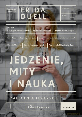 Jedzenie. Mity i nauka - Frida Duell [KSIĄŻKA]
