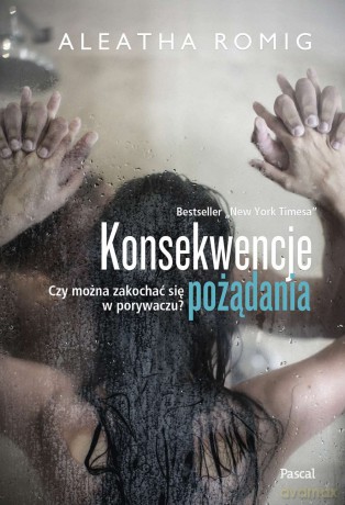 Konsekwencje pożądania - Aleathy Romig [KSIĄŻKA]