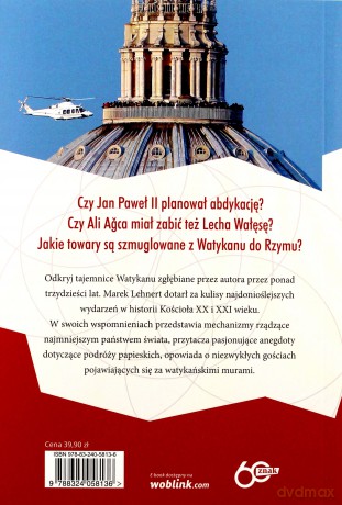 Korespondent. Przełomowe wydarzenia, kulisy niezwykłych spotkań, tajemnice życia w Watykanie - Marek Lehnert [KSIĄŻKA]