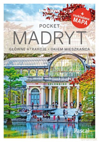 Madryt. Lonely planet [KSIĄŻKA]