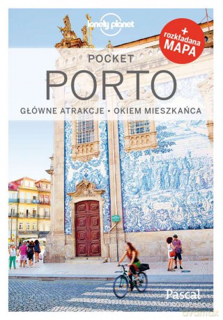 Porto. Lonely planet [KSIĄŻKA]