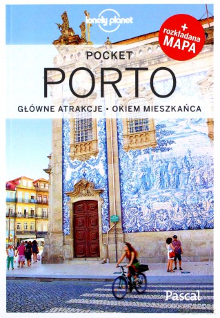 Porto. Lonely planet [KSIĄŻKA]