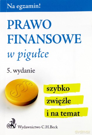 Prawo finansowe w pigułce [KSIĄŻKA]