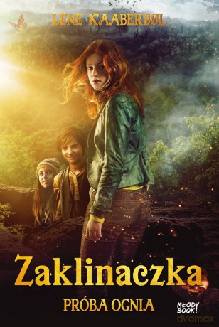 Próba ognia. Zaklinaczka (okładka filmowa) - Lene Kaaberbol [KSIĄŻKA]