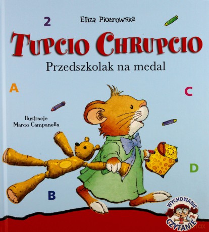 Przedszkolak na medal. Tupcio Chrupcio - Eliza Piotrowska [KSIĄŻKA]