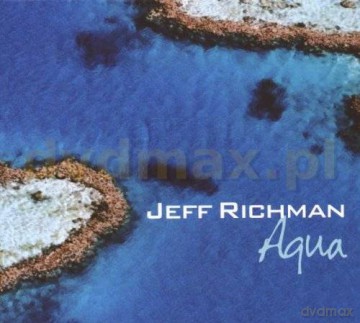Jeff Richman: Aqua [CD]