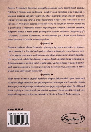 Tryumfujące Bizancjum. Historia militarna bizantyńczyków 959-1025 - Julian Romane [KSIĄŻKA]