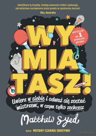 Wymiatasz - Matthew Syed [KSIĄŻKA]