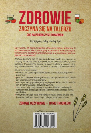 Zdrowie zaczyna się na talerzu. 200 najzdrowszych pokarmów - Jean-Marie Delecroix [KSIĄŻKA]
