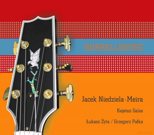 Jacek Niedziela-Meira: Burrellhouse [CD]