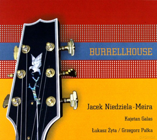 Jacek Niedziela-Meira: Burrellhouse [CD]