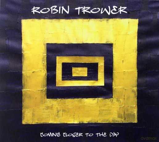 Robin Trower: Coming Closer To The Day (digipack) [CD]