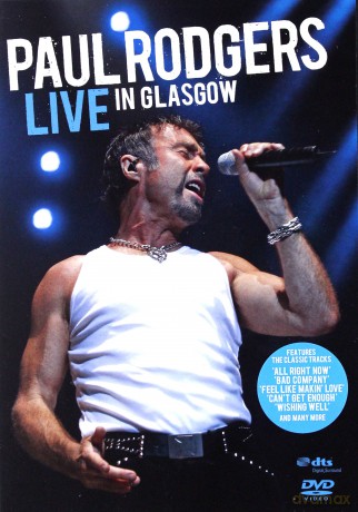 Paul Rodgers: Live In Glasgow [DVD]