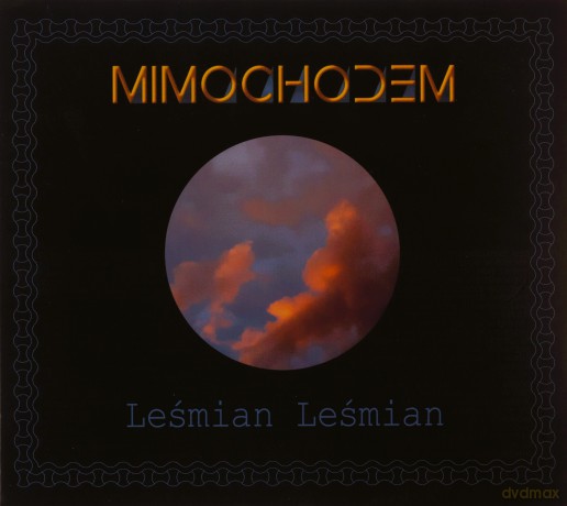 Mimochodem: Leśmian Leśmian [CD]