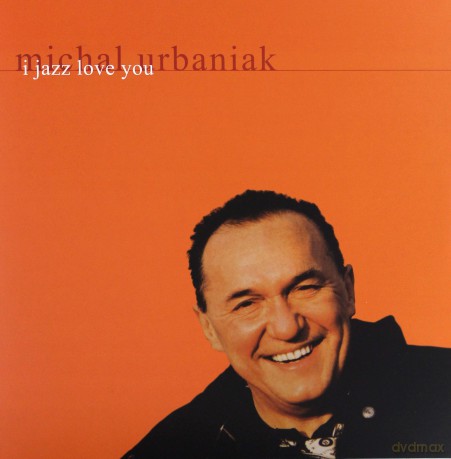 Michał Urbaniak: I jazz love you [Winyl]