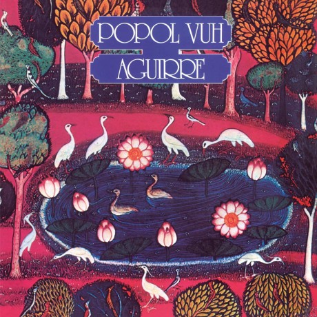 Aguirre soundtrack (Popol Vuh) [CD]