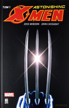 Astonishing X-Men (Tom 1) - Joss Whedon, John Cassaday [KOMIKS]