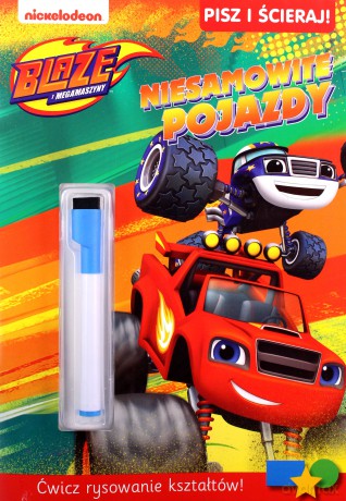 Blaze i megamaszyny. Pisz i ścieraj! Niesamowite [KSIĄŻKA]